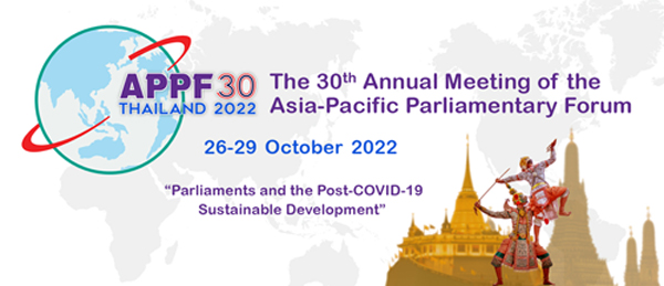 Asia Pacific Parliamentary Forum (APPF 30)